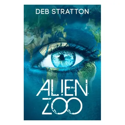 "Alien Zoo" - "" ("Stratton Deb")(Paperback)