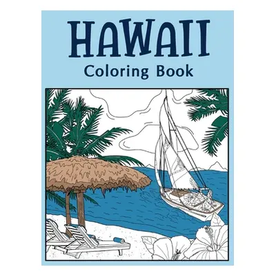 "Hawaii Coloring Book, Coloring Books for Adults" - "" ("Paperland")(Paperback)