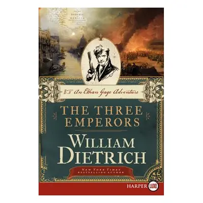 "The Three Emperors" - "" ("Dietrich William")(Paperback)