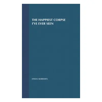 "The Happiest Corpse I've Ever Seen: The Last Twenty-Five Years of the Broadway Musical" - "" ("