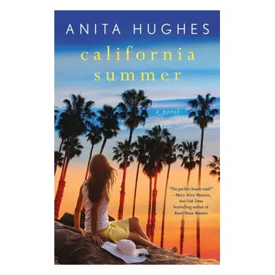 "California Summer" - "" ("Hughes Anita")(Paperback)