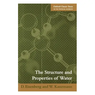 "The Structure and Properties of Water" - "" ("Eisenberg D.")(Paperback)