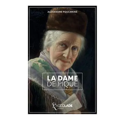 "La Dame de Pique: bilingue russe/franais (+ lecture audio intgre)" - "" ("Pouchkine Alexandre")