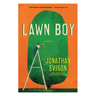 "Lawn Boy" - "" ("Evison Jonathan")(Paperback)