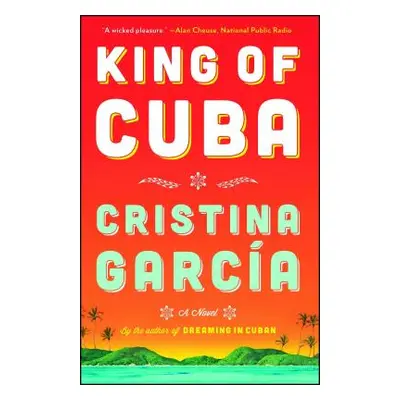 "King of Cuba" - "" ("Garcia Cristina")(Paperback)