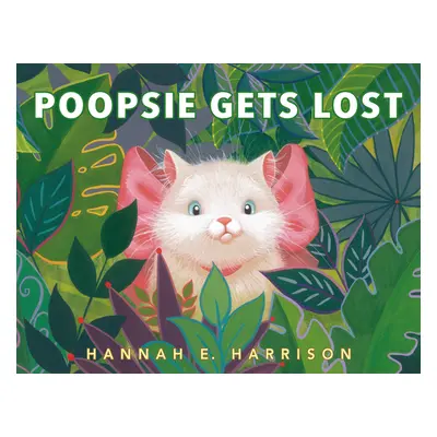 "Poopsie Gets Lost" - "" ("Harrison Hannah E.")(Pevná vazba)