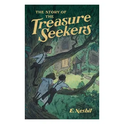 "The Story of the Treasure Seekers" - "" ("Nesbit E.")(Paperback)