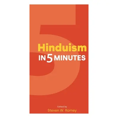 "Hinduism in 5 Minutes" - "" ("Ramey Steven W.")(Pevná vazba)