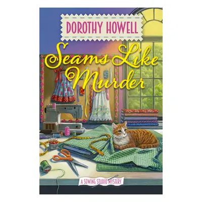 "Seams Like Murder" - "" ("Howell Dorothy")(Pevná vazba)