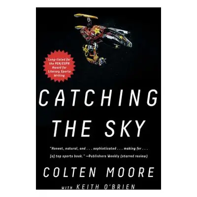 "Catching the Sky" - "" ("Moore Colten")(Paperback)