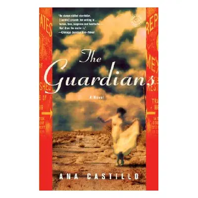 "The Guardians" - "" ("Castillo Ana")(Paperback)