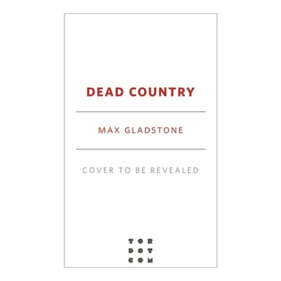 "Dead Country" - "" ("Gladstone Max")(Paperback)