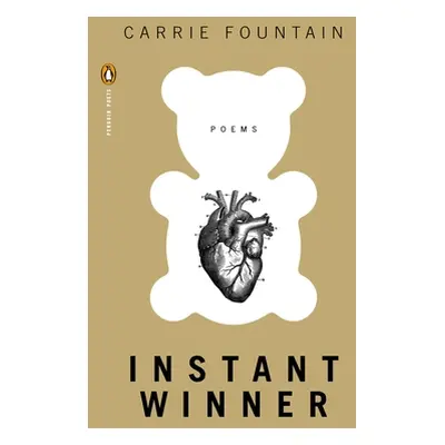 "Instant Winner: Poems" - "" ("Fountain Carrie")(Paperback)