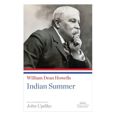 "Indian Summer: A Library of America Paperback Classic" - "" ("Howells William Dean")(Paperback)