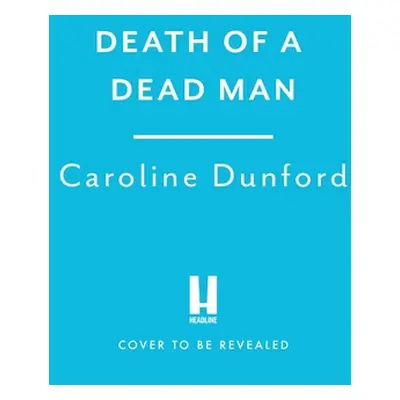 "A Death of a Dead Man (Euphemia Martins Mystery 17)" - "" ("Dunford Caroline")(Paperback)