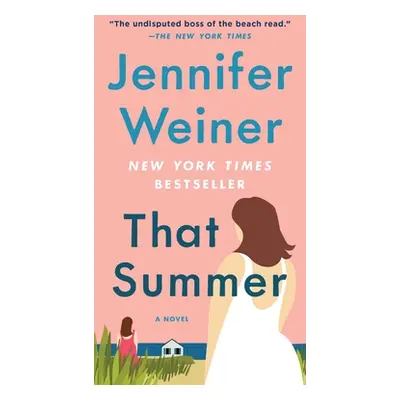 "That Summer" - "" ("Weiner Jennifer")(Mass Market Paperbound)