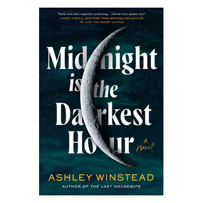 "Midnight Is the Darkest Hour" - "" ("Winstead Ashley")(Pevná vazba)