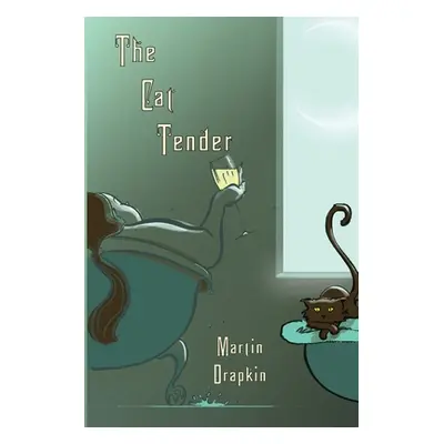 "The Cat Tender" - "" ("Drapkin Martin")(Paperback)