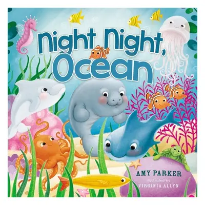 "Night Night, Ocean" - "" ("Parker Amy")(Board Books)