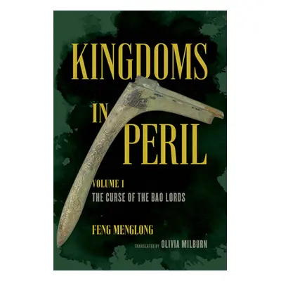 "Kingdoms in Peril, Volume 1: The Curse of the Bao Lords" - "" ("Milburn Olivia")(Paperback)