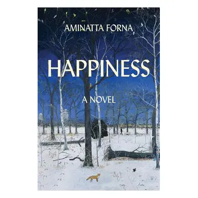 "Happiness" - "" ("Forna Aminatta")(Paperback)