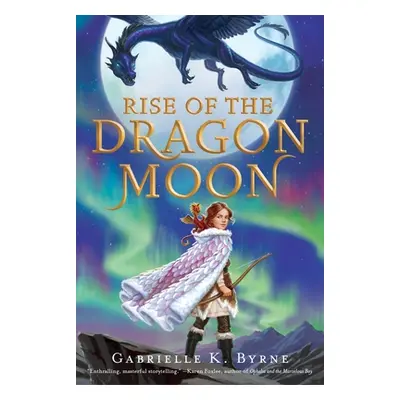 "Rise of the Dragon Moon" - "" ("Byrne Gabrielle K.")(Paperback)