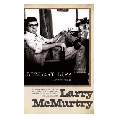 "Literary Life: A Second Memoir" - "" ("McMurtry Larry")(Paperback)