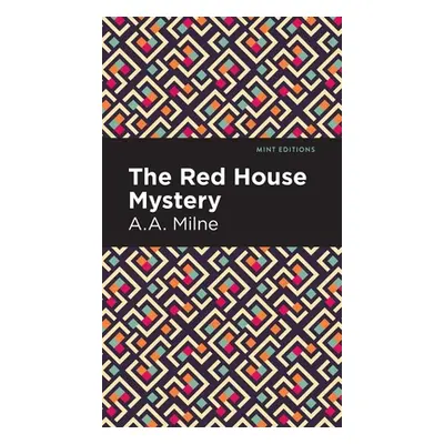 "The Red House Mystery" - "" ("Milne A. A.")(Pevná vazba)