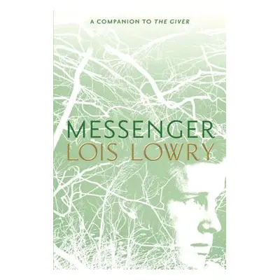 "Messenger, 3" - "" ("Lowry Lois")(Paperback)