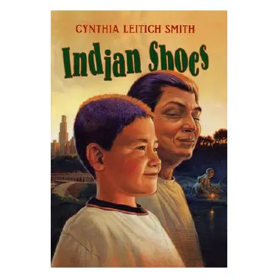 "Indian Shoes" - "" ("Smith Cynthia L.")(Pevná vazba)