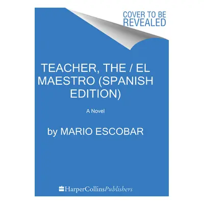 "The Teacher \ El Maestro (Spanish Edition)" - "" ("Escobar Mario")(Paperback)