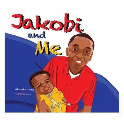 "Jakobi and Me" - "" ("Lacey Ashequka")(Paperback)