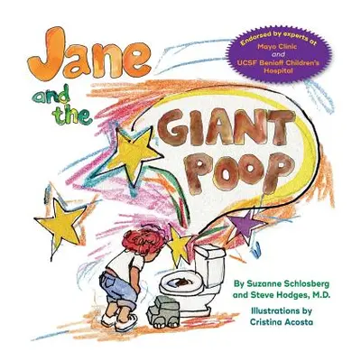 "Jane and the Giant Poop" - "" ("Hodges MD Steve")(Paperback)