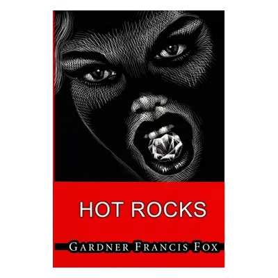 "Cherry Delight #8 - Hot Rocks" - "" ("Fox Gardner Francis")(Paperback)