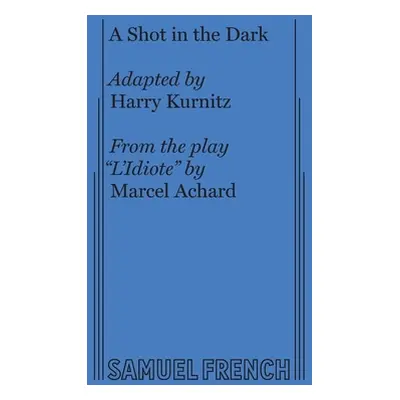 "A Shot in the Dark" - "" ("Kurnitz Harry")(Paperback)