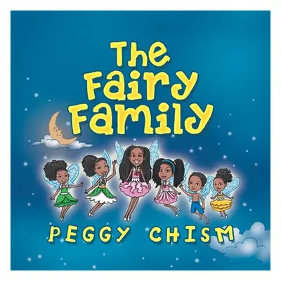 "The Fairy Family" - "" ("Chism Peggy")(Paperback)