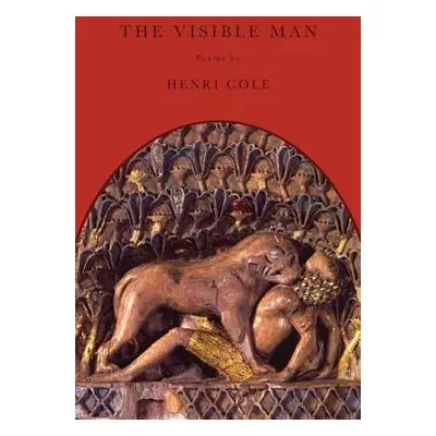 "The Visible Man: Poems" - "" ("Cole Henri")(Paperback)