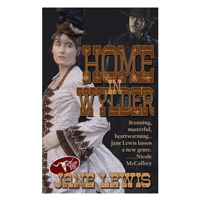 "Home in Wylder" - "" ("Lewis Jane")(Paperback)