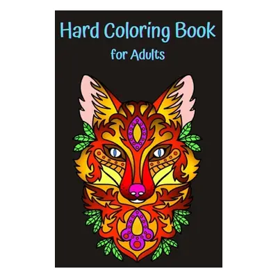 "Hard Coloring Book for Adults" - "" ("Fredson Rosalia")(Paperback)