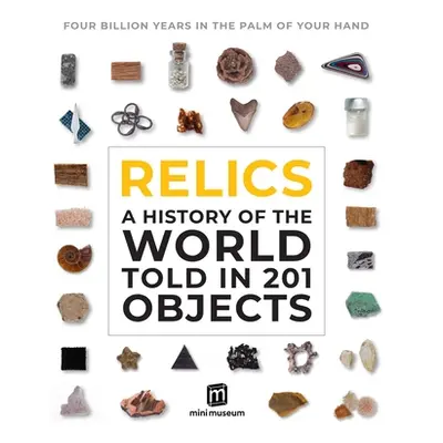 "Relics: A History of the World Told in 133 Objects" - "" ("Grove Jamie")(Pevná vazba)