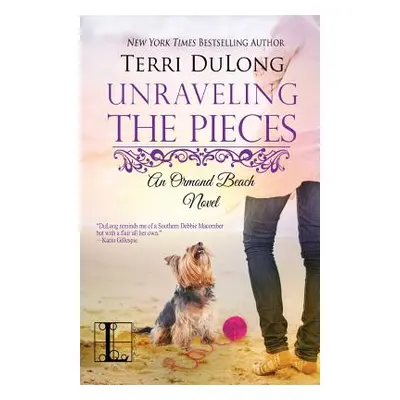 "Unraveling the Pieces" - "" ("Dulong Terri")(Paperback)