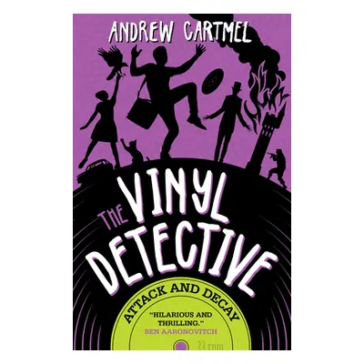 "The Vinyl Detective - Attack and Decay (Vinyl Detective 6)" - "" ("Cartmel Andrew")(Paperback)