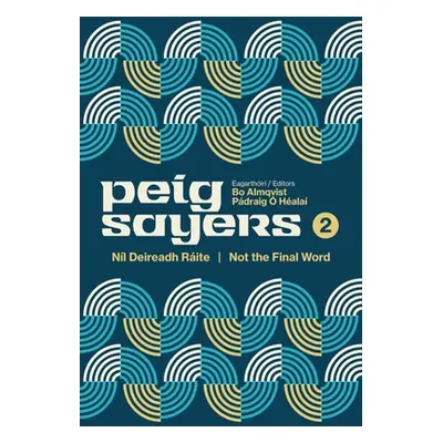 "Peig Sayers Vol. 2: Nl Deireadh Rite / Not the Final Word" - "" (". Hala Pdraig")(Paperback)