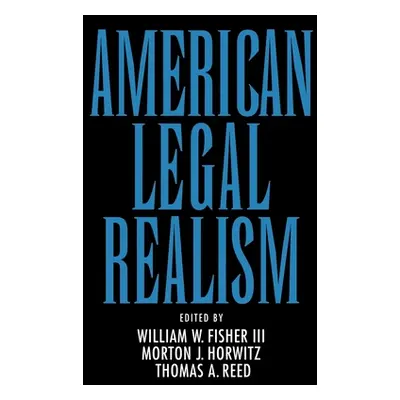 "American Legal Realism" - "" ("Fisher William W.")(Paperback)