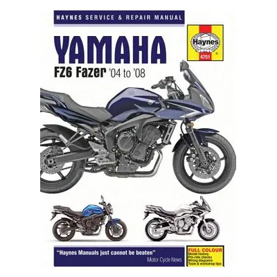 "Yamaha FZ6 Fazer(04-08)" - "04-08" ("Haynes Publishing")(Paperback / softback)