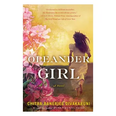 "Oleander Girl" - "" ("Divakaruni Chitra Banerjee")(Paperback)