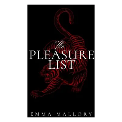 "The Pleasure List" - "" ("Mallory Emma")(Paperback)