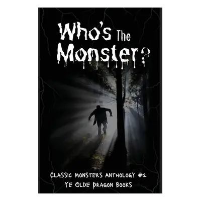 "Who's the Monster?" - "" ("Smith")(Paperback)