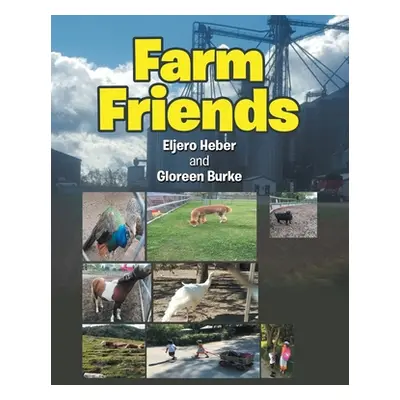 "Farm Friends" - "" ("Burke Gloreen")(Paperback)