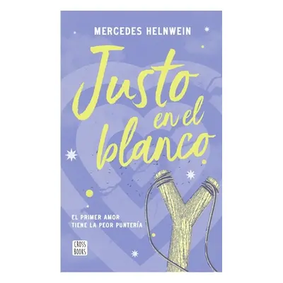 "Justo En El Blanco" - "" ("Helnwein Mercedes")(Paperback)